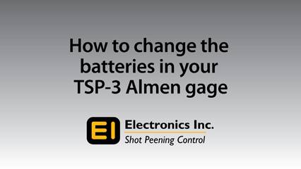 How to Change the Batteries in TSP-3 Almen Gage