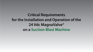 Valve Install Suction-Blast